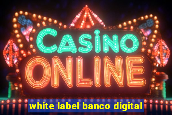 white label banco digital